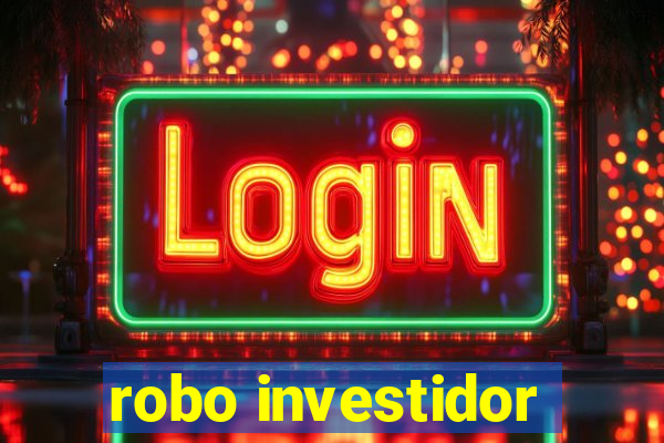 robo investidor